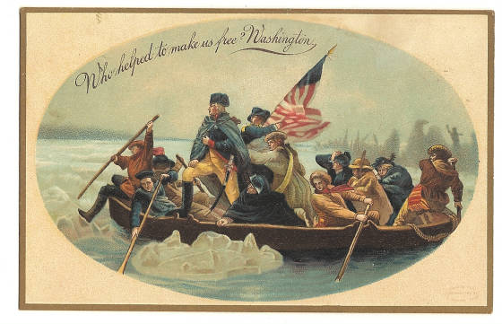 Vintage divided-back postcard of Washington crossing the Delaware in a boat with a flag-bearer behind him, captioned 'Who helped to make us free? Washington.'